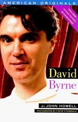 David Byrne (American Originals) by Howell & Byrne