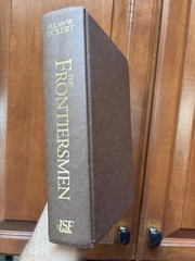 The Frontiersmen: A Narrative