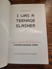 I Was a Teenage Slasher by Stephen Graham Jones (2024, Signed Hardcover)