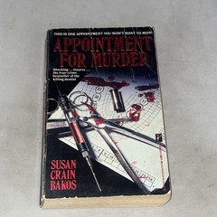 Appointment for Murder by Susan Crain Bakos (1989, PB) TRUE-CRIME KILLER DENTIST