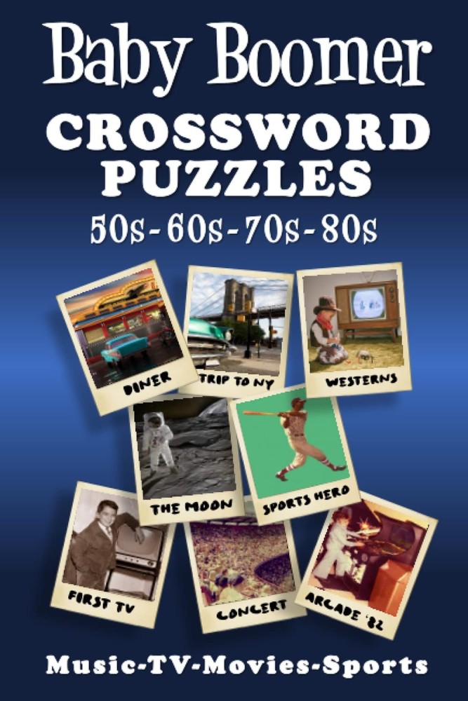 Baby Boomer Crossword Puzzles: 1950s, 1960s, 1970s, 1980s – Music, TV, Movie…