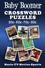 Baby Boomer Crossword Puzzles: 1950s, 1960s, 1970s, 1980s – Music, TV, Movie…
