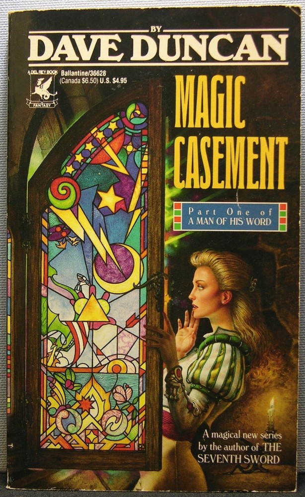 Duncan, Dave – Magic Casement [A Man of His Word #1] PBO 1st Ed. 1990 Very Good-