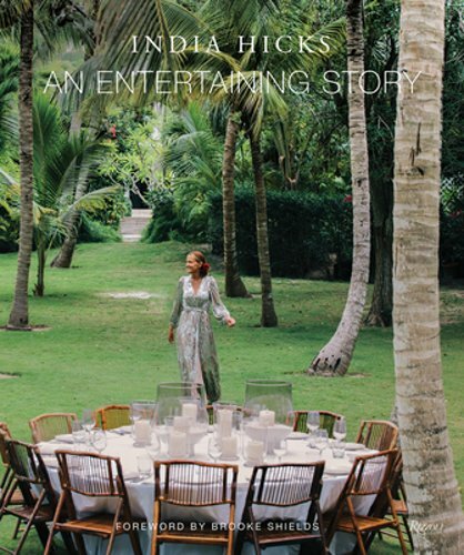 An Entertaining Story by India Hicks: New