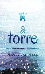 A Torre by Nicole Campbell (Portuguese) Hardcover Book