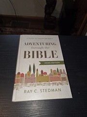 Adventuring through the Bible: A Guide to the Entire Bible Our Daily Bread