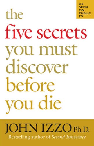 The Five Secrets You Must Discover Before You Die – Paperback – VERY GOOD