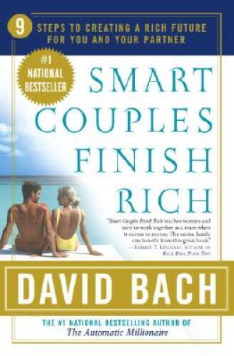 Smart Couples Finish Rich: 9 Steps to Creating a Rich Future for You and – GOOD