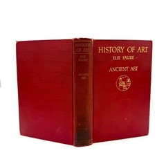 VTG 1921 History of Art Vol 1 Ancient Art Elie Faure 1st Ed Harper HC Illus