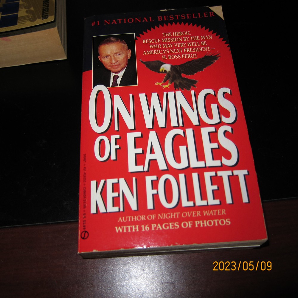 Two Great Ken Follet Books – On Wings of Eagles and A Dangerous Fortune 