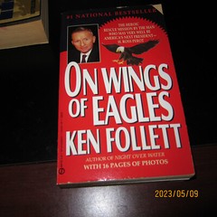 Two Great Ken Follet Books – On Wings of Eagles and A Dangerous Fortune 