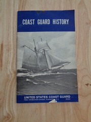 Coast Guard History by US Coast Guard 1957 SC