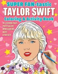 SUPER FAN-tastic Taylor Swift Coloring Activity Book: 30 Coloring – VERY GOOD