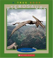 Pterosaurs (True Books) – Library Binding, by Landau Elaine – Very Good