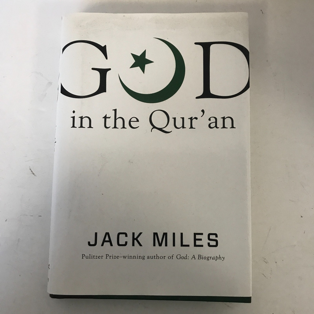God in the Quran by Jack Miles Hardcover 241 Pages Religion History 2018