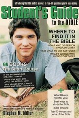 The Student’s Guide To The Bible – Paperback, by Miller Stephen M. – Very Good j
