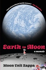 Moon Unit Zappa Earth to Moon (Paperback) (UK IMPORT)