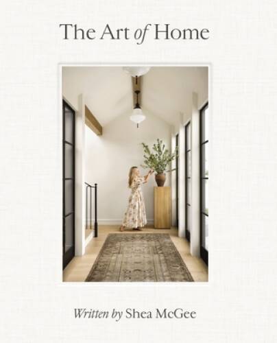 The Art of Home: A Designer Guide to Creating an Elevated Yet Appro – VERY GOOD