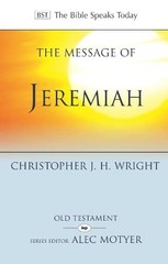 The Message of Jeremiah: Grace In The En… by Chris Wright Paperback / softback