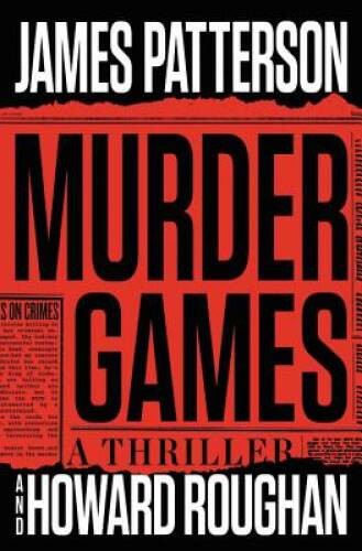 Murder Games – Hardcover By Patterson, James – ACCEPTABLE