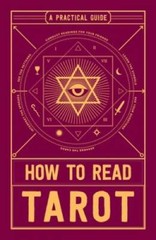 How to Read Tarot: A Practical Guide – Paperback By Adams Media – GOOD