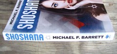 Shoshana ✡2014 PB✡ Michael F. Barrett Neo-Nazis War Criminal Cop Thriller Novel