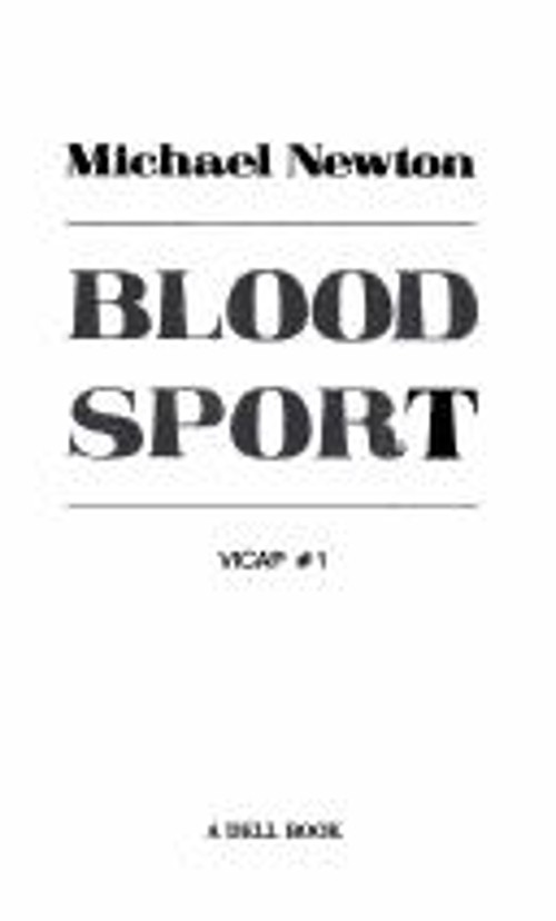 Blood Sport Mass Market Paperbound Michael Newton