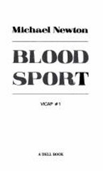Blood Sport Mass Market Paperbound Michael Newton