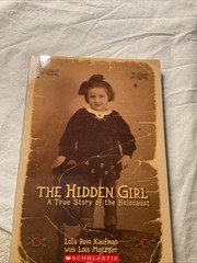 THE HIDDEN GIRL,A TRUE STORY OF THE HOLOCAUST,by LOLA REIN KAUFMAN-100 Pages#532