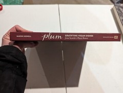 Plum : Gratifying Vegan Dishes from Seattle’s Plum Bistro by Makini Howell…