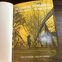 Developing Humanness, Bits and Pieces, Second Edition, Alice Peterson