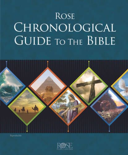 Rose Chronological Guide to the Bible (Rose Bible Charts & Time Lines) – GOOD