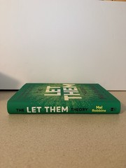 The Let Them Theory – A Life-Changing Tool By Mel Robbins( 1st Edition, 2024)