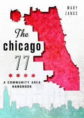 NEW The History Press The Chicago 77, IL 9781626196124 History & Guide Trade Pap