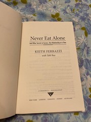 BOOK Never Eat Alone KEITH FERRAZZI Tahl Raz Other secrets to success one relati
