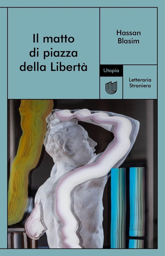 Hassan Blasim Barbara Ter Il matto di piazza della Libe (Paperback) (UK IMPORT)