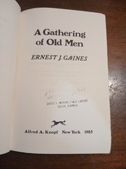 A Gathering of Old Men 1983 Hardcover Dust Jacket By Ernest J Gaines Ex-library