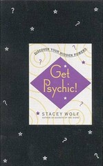 Get Psychic!: Discover Your Hidden Powers – Hardcover – VERY GOOD