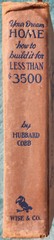Your Dream Home How to Build It For Less Than $3500 – 1950 Hardcover 560 Pages