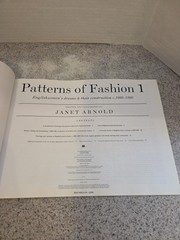 Patterns of Fashion 1 by Janet Arnold : Englishwomen’s Dresses c. 1660-1860