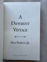 A Different Vintage signed by Neal Barrett Jr (Hardcover, Limited, New)