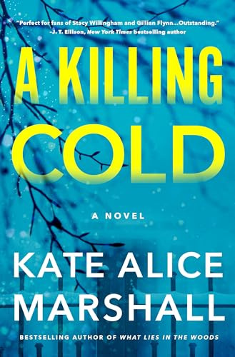 A Killing Cold A Novel – VERY GOOD