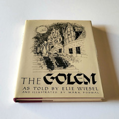 The Golem, Elie Wiesel Hardcover 1st Edition 1983 Art By Mark Podwal EX Cond