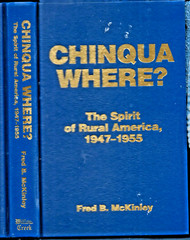 Inscribed Chinqua Where?-Rural America HB w/dj-Fred B. McKinley-228 pages-2003