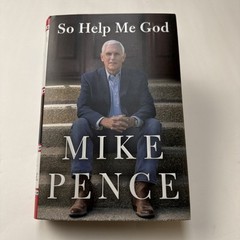 So Help Me God / SIGNED / Mike Pence / NOT Personalized! Hardcover 2022