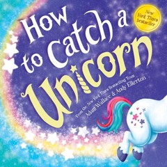 How to Catch a Unicorn – Wallace, Adam|Elkerton, Andy – Good – See condition…