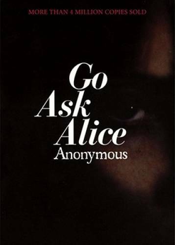 Go Ask Alice – Paperback By Anonymous – GOOD