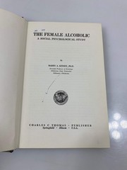 The Female Alcoholic by Kinsey Ex-library 1966 HC