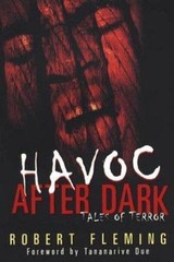 Havoc After Dark: Tales of Terror by Fleming, Robert, Very Good Book