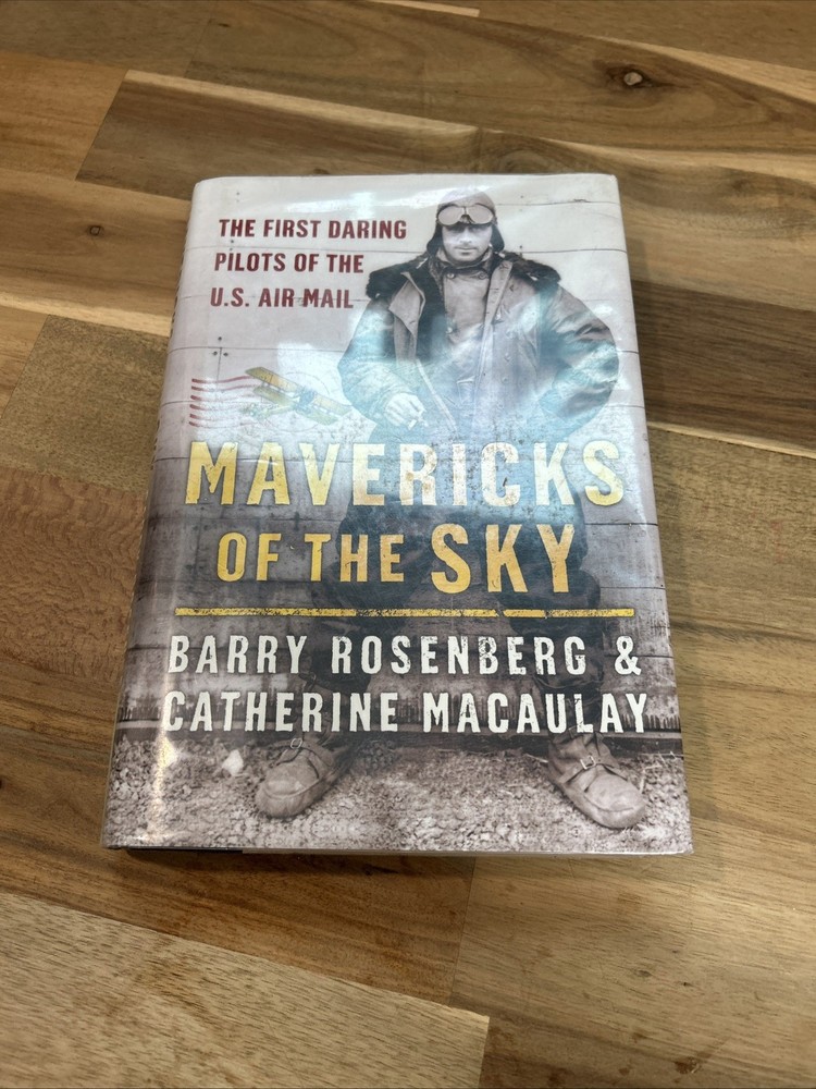 Mavericks of the Sky HB-Barry Rosenberg & Catherine Macaulay-2006-341 pages